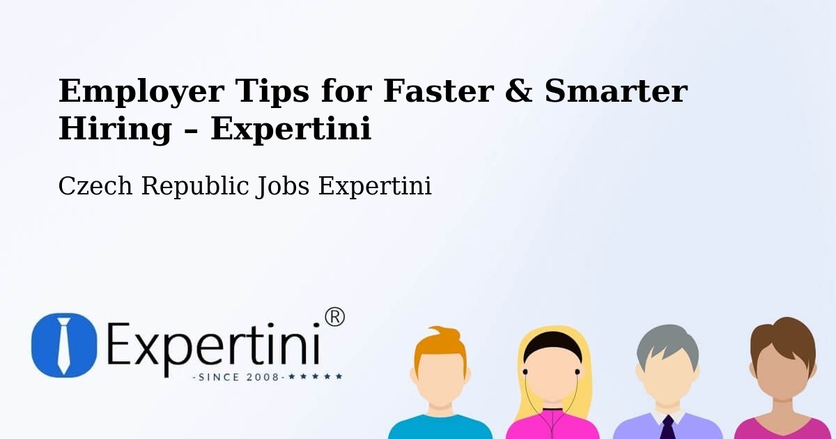 Employer Tips for Hiring & Recruitment – Stachy - Stachy, Czech Republic Jobs Expertini